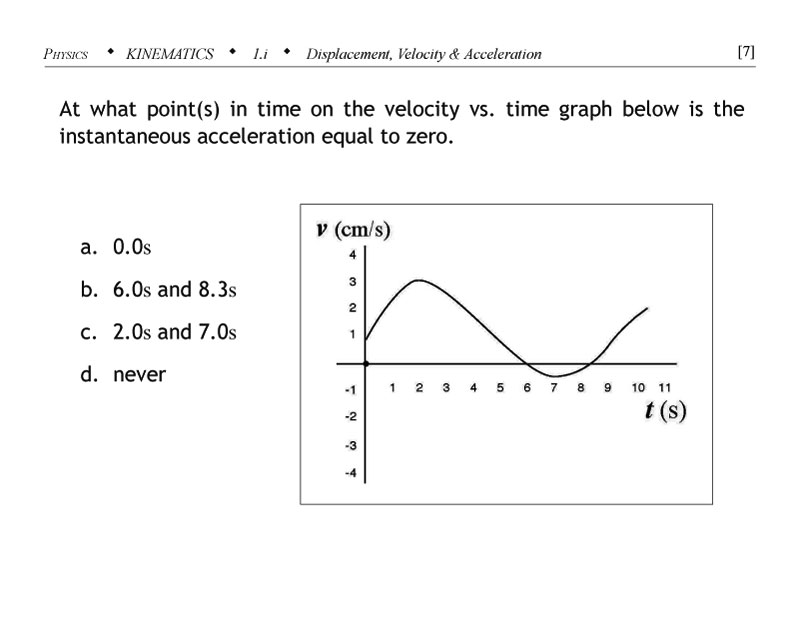 Kinamtics problem involving interpretation of velocity graph.